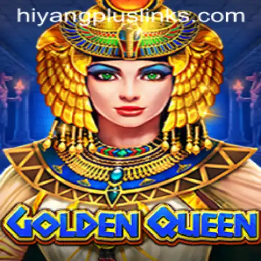 GoldenQueen: A New Era in Gaming with Hiyang Plus